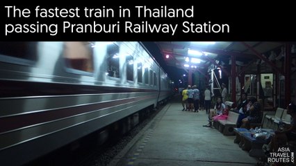 The fastest train in Thailand passing Pranburi Railway Station