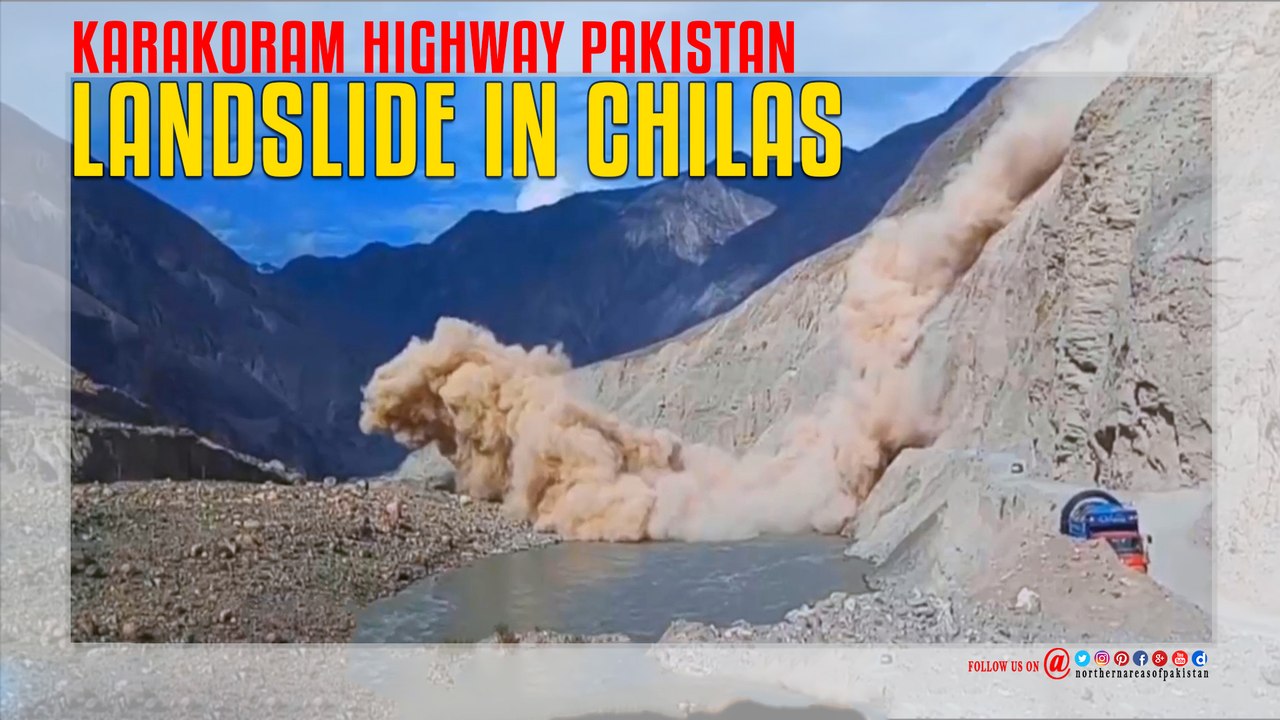 Karakoram Highway Horrifying Landslide in Chilas