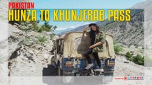 Hunza To Khunjerab Pass