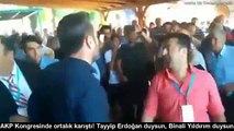 AKP Kongresinde ortalık karıştı! Tayyip Erdoğan duysun, Binali Yıldırım duysun..!