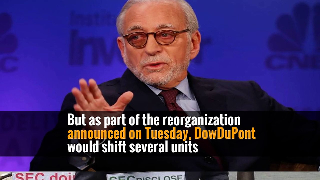 DowDuPont Revises Breakup Plan Opposed by Activist Investors