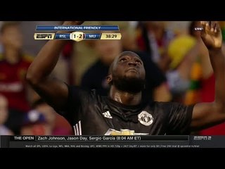Romelu Lukaku First Goal - Real Salt Lake vs Manchester United - 18 July 2017