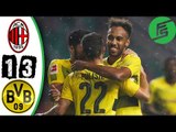 AC Milan vs Borussia Dortmund 1-3 - Highlights & Goals - 18 July 2017
