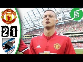 Manchester United vs Sampdoria 2-1 - Highlights & Goals - 02 August 2017