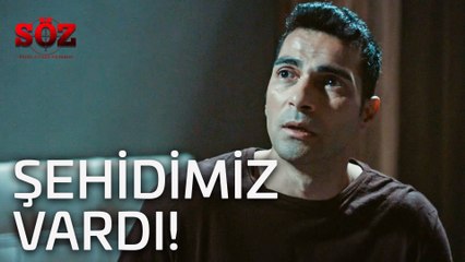 Söz | 10.Bölüm - Şehidimiz Vardı!