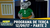 Programa de Terça - 12.09.17 - Parte 2