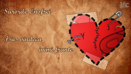 Surorile Onofrei - Isus vindeca inimi frante