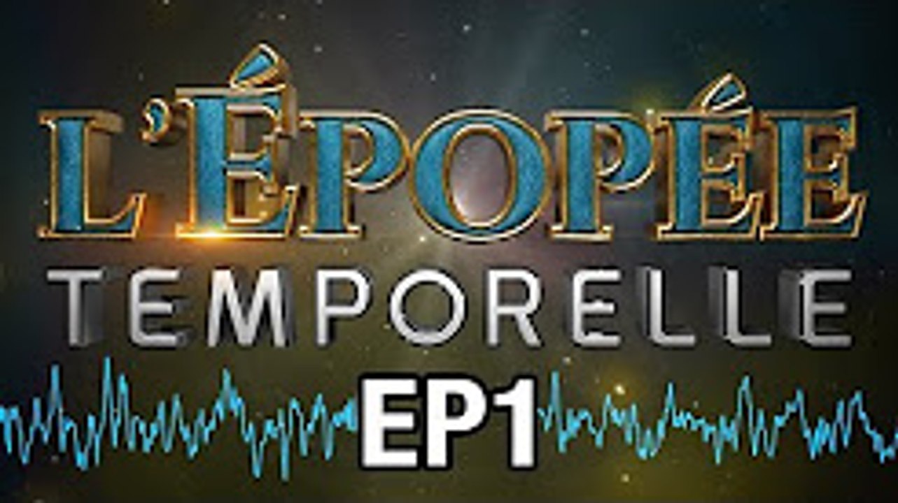 L'EPOPEE TEMPORELLE EP1 - LE ROBOT - Cyprien