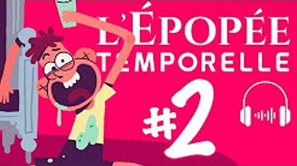 L'EPOPEE TEMPORELLE EP2 - LA DISPARITION - Cyprien