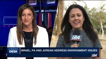 i24NEWS DESK | Israel, PA and Jordan address environment issues | Wednesday, September 13th 2017