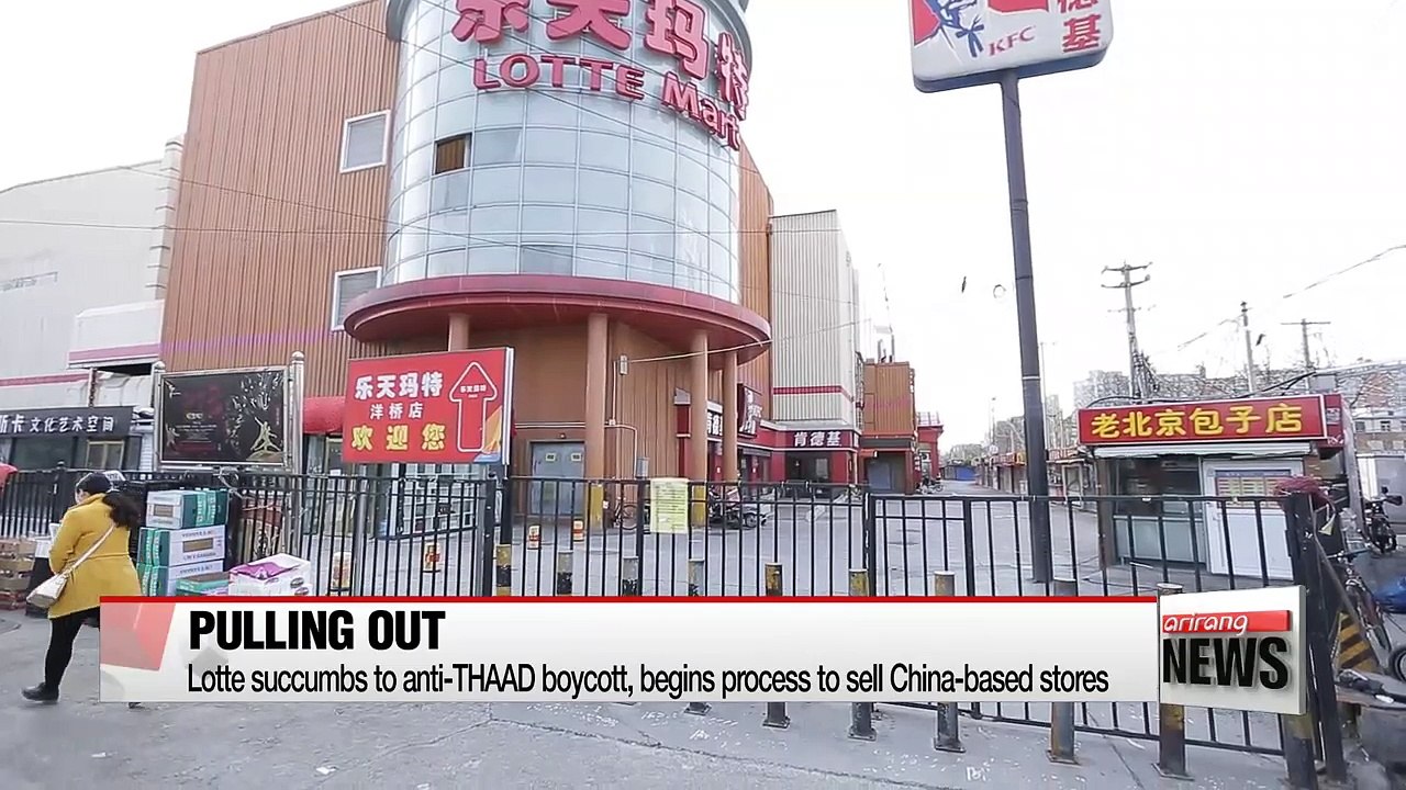 Lotte succumbs to anti-THAAD boycott, begins process to sell China-based stores
