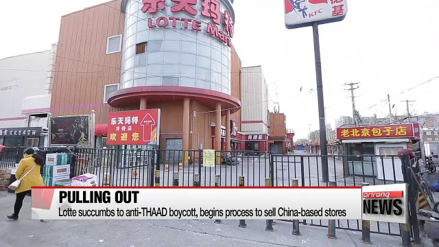 Lotte succumbs to anti-THAAD boycott, begins process to sell China-based stores
