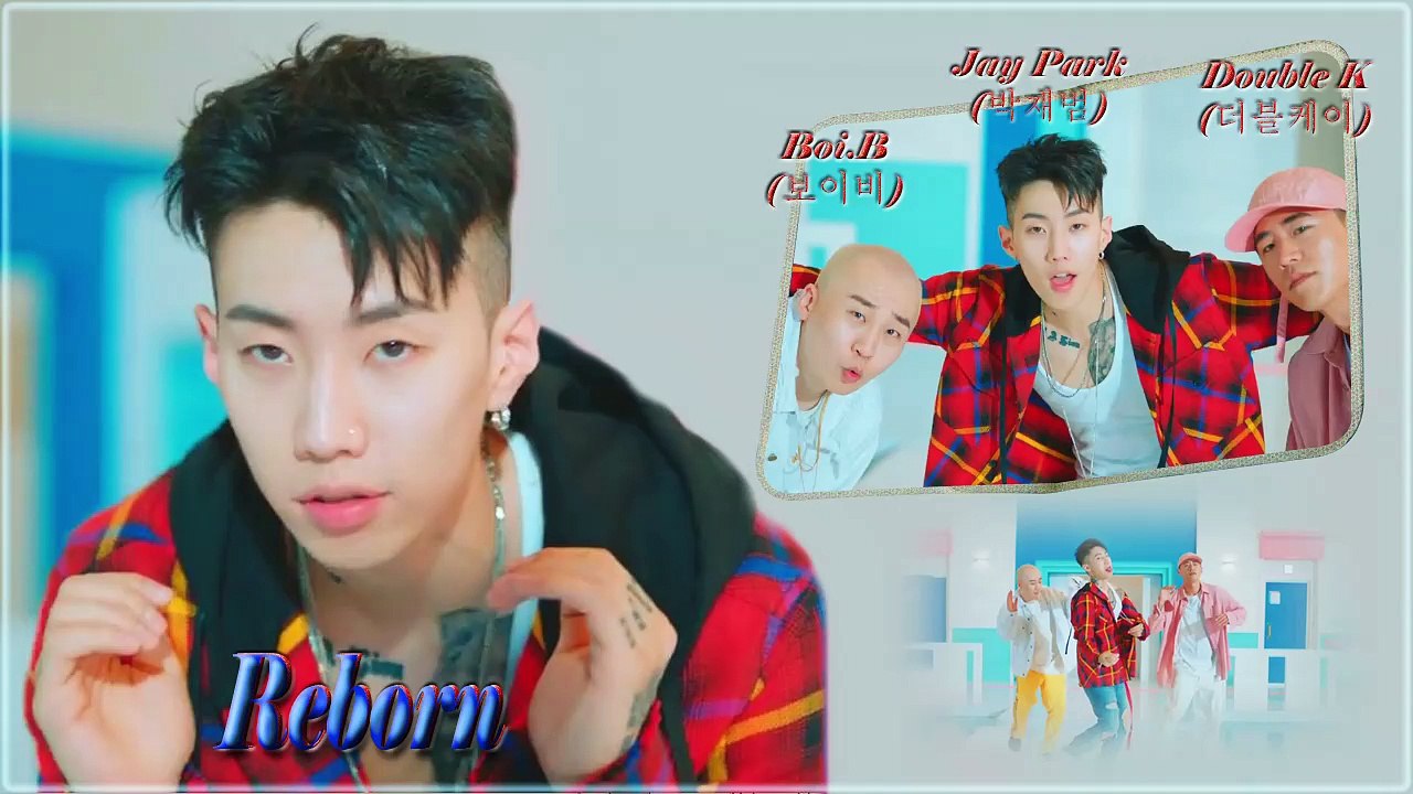 Jay Park & Boi.B & Double K - Reborn MV HD k-pop [german Sub]