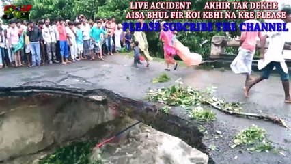 पुल गिरते ही तीन लोगो की मौत देखकर रूह कैंप उठेगी