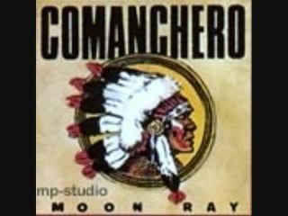 Moon ray  "comanchero" 1984