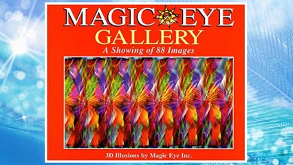 Download PDF Magic Eye Gallery: A Showing Of 88 Images FREE