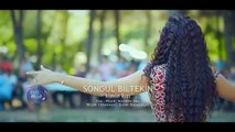 Songül Biltekin - Kimin Kızı