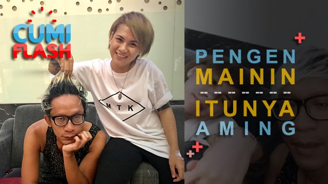 Evelyn Ngaku Nggak Tahan Pengen Mainin Itunya Aming - CumiFlash 14 September 2017