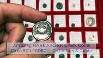 RARE Authentic Ancient GREEK Coins from circa 500-100BC Collection and Collecting Guide