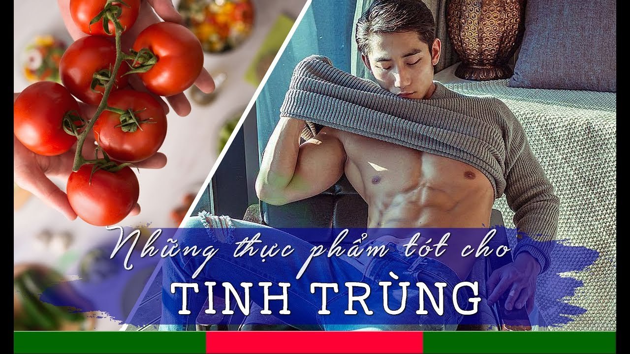TOP 5 thực phẩm không thể thiếu cho TINH TRÙNG nam giới | Bài Thuốc Nam