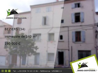 Immeuble A vendre Beziers 340m2 - 190 000 Euros