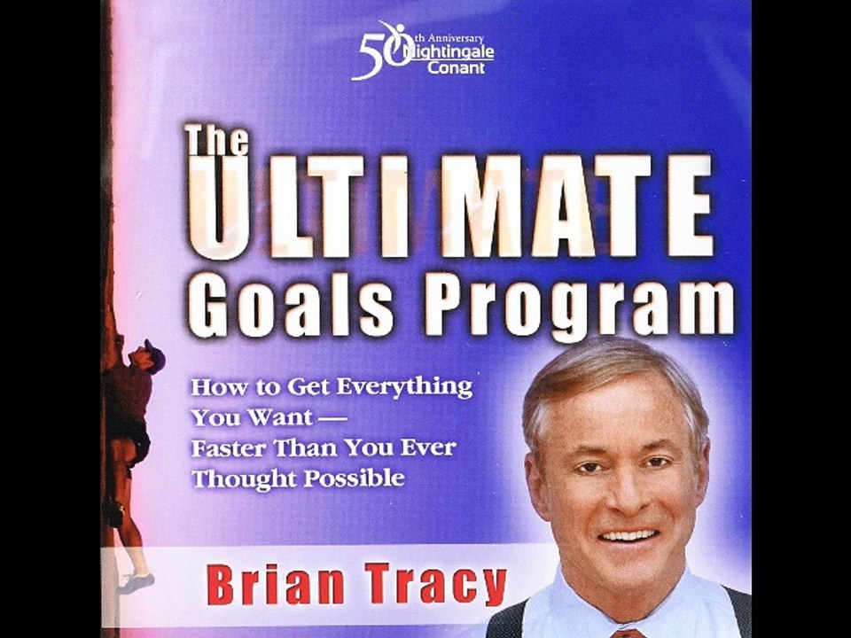 The Ultimate Goals Program 7/8: How To Get Everything You Want Faster Than You Thought Possible