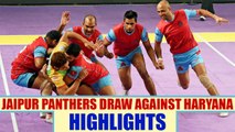 PKL 2017: Jaipur Panthers play 27-27 draw with Haryana Steelers, Highlights | Oneindia News