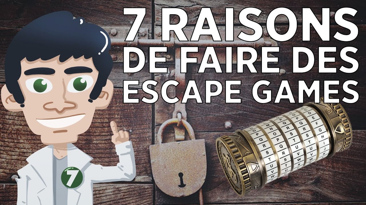 7 raisons de faire des escape games !!