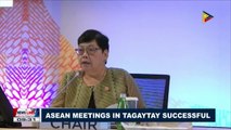 ASEAN meetings in Tagaytay successful