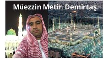 Bu ezani dinlerken tüyleriniz diken diken olacak. Mescidi Nebevinin avlusundan yanik ezan. Medine makami ezan - Hafiz Metin Demirtas. Medine müezzini Seyh Esam Buhari makami. Imitation azan Madinah Sheikh Essam Bukhari. Aglatan Medine ezani. Azan Madinah.