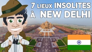 7 lieux insolites à New Delhi - Inde