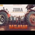 Jigra (Full Song)Nachhatar Gill - Bailaras - New Punjabi Songs 2017 - Latest Punjabi Songs 2017