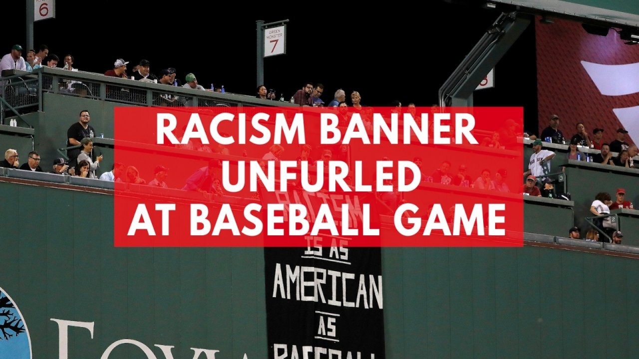 'Racism is as American as baseball': Antifa unfurl confusing banner at Red Sox game