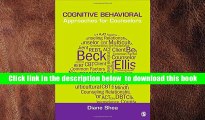 [Download]  Cognitive Behavioral Approaches for Counselors (Theories for Counselors) Diane J. Shea