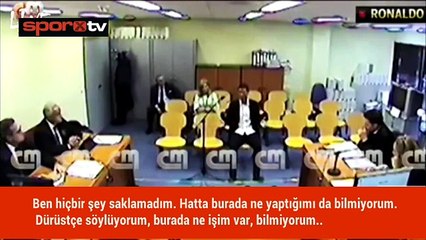 Ronaldo mahkemede böyle ifade verdi