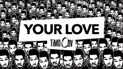 TiMO ODV - Your Love