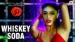 Whiskey Soda Full HD Video Song JD 2017 - Lalit Visht, Vedita Pratap Singh & Reena Charaniya -Rani Hajarika & Seher Pandit
