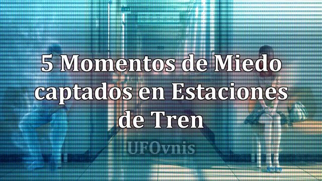 5 Aterradores momentos captados en las Estaciones de Tren
