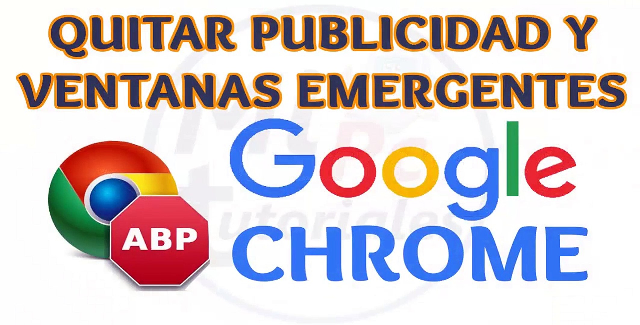 Como quitar la publicidad y ventanas emergentes pop-ups en Google Chrome |  100% garantizado - video Dailymotion