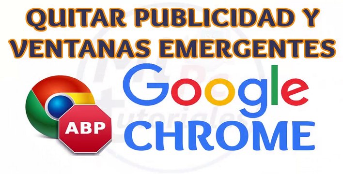Como quitar la publicidad y ventanas emergentes pop-ups en Google Chrome | 100% garantizado