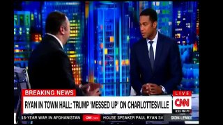 BREAKING NEWS CNN Tonight With Don Lemon 08/21: RYAN: TRUMP MESSED UP ON CHARLOTTESVILLE