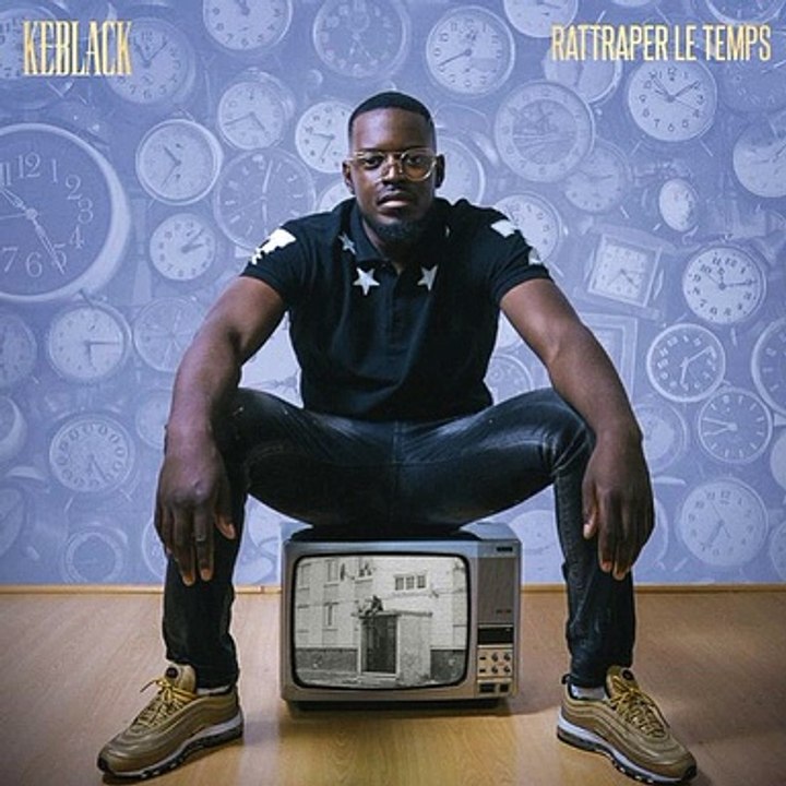 Keblack - Rattraper Le Temps