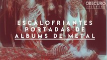 Las Portadas mas ESCALOFRIANTES de Albums de Metal | Obscuro Conocimiento