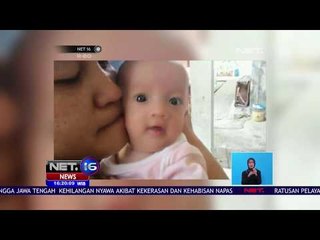 Curahan Hati dari Ibu Bayi Debora - NET16
