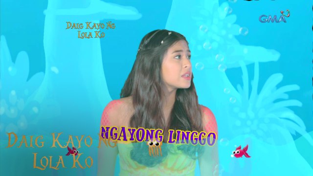 Daig Kayo Ng Lola Ko Ep. 21: Gabbi Garcia in ‘Daig Kayo Ng Lola Ko’