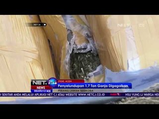 Download Video: Penyelundupan Ganja 1,7 Ton Digagalkan di Pidie Aceh - NET 24