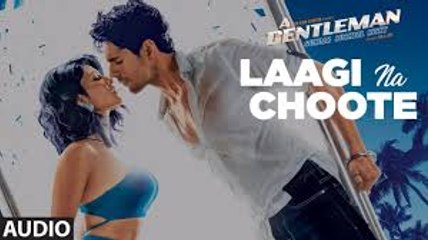 Laagi Na Choote Video Song 2017 | A Gentleman | Arijit Singh - Shreya Ghoshal