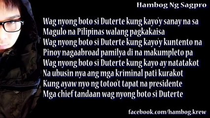 Wag Nyong Boto Si Duterte - Hambog Ng Sagpro
