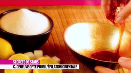 Secrets de Stars by Fitvia : Catherine Deneuve et l'épilation orientale
