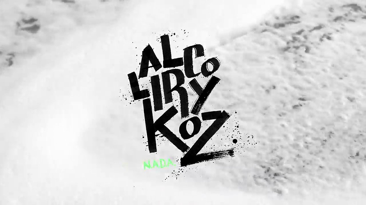 Alcolirykoz - N.A.D.A. (video oficial) Prod. El Arkeologo
